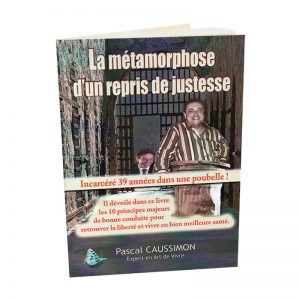 Livre Caussimon - La metamorphose d un repris de justesse
